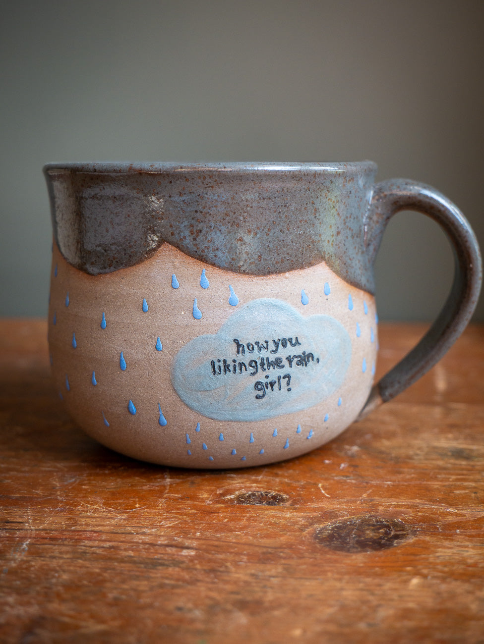 How You Liking The Rain, Girl? Mug *DISCOUNTED*