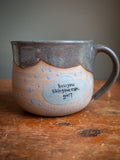How You Liking The Rain, Girl? Mug *DISCOUNTED*
