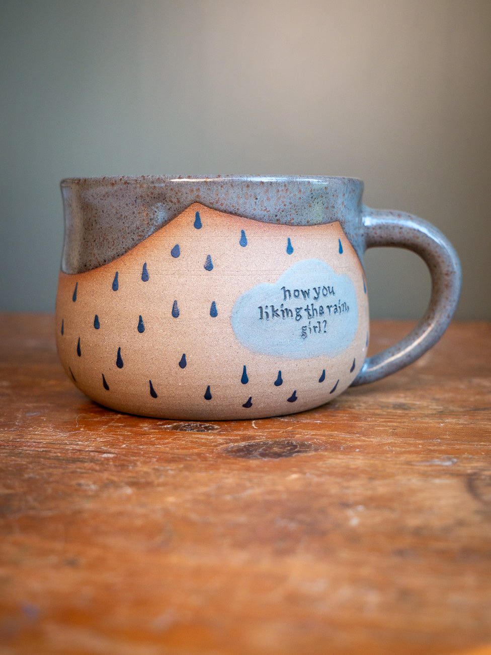 How You Liking The Rain, Girl? Mug