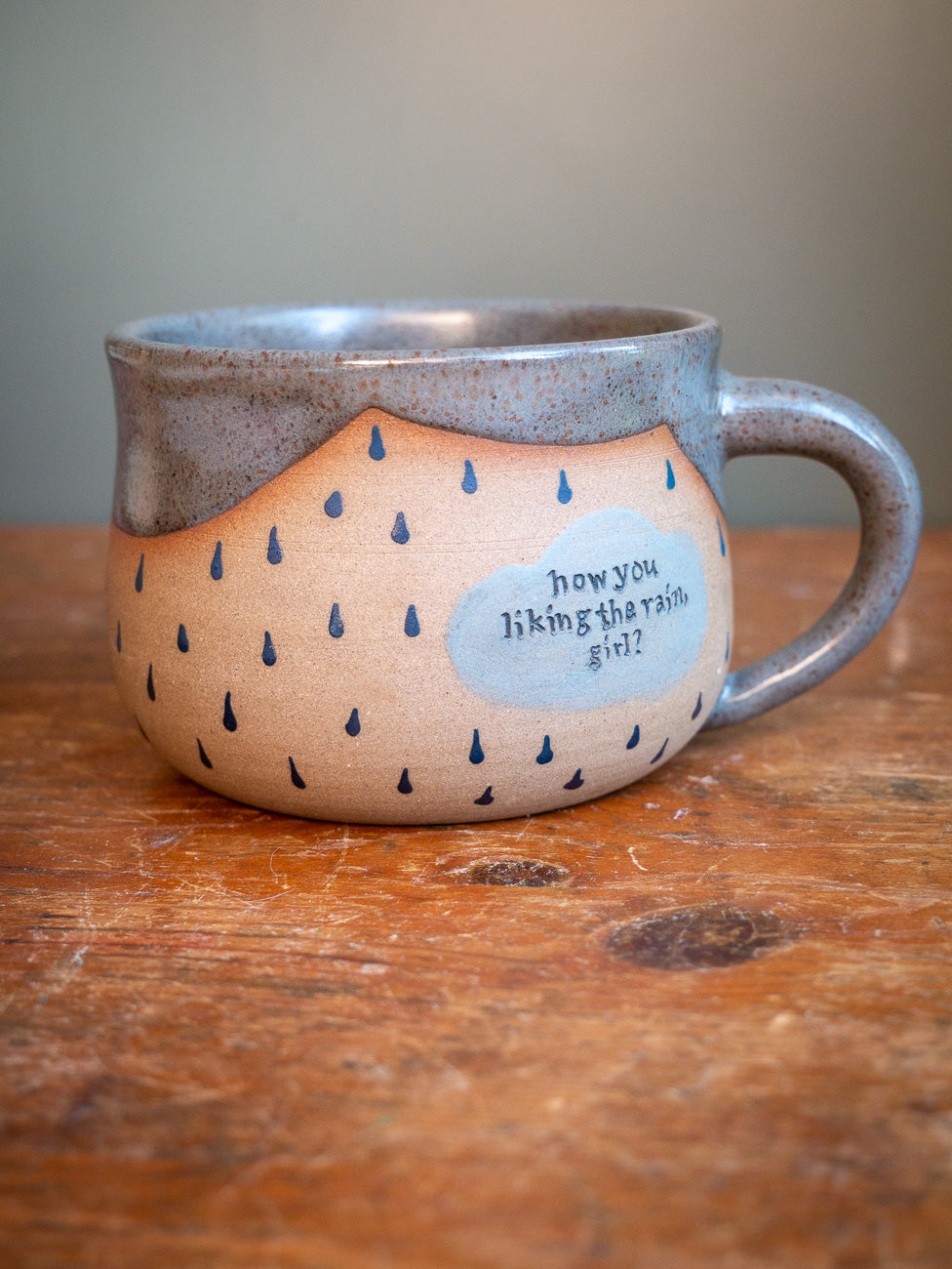 How You Liking The Rain, Girl? Mug